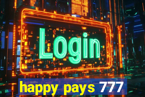 happy pays 777